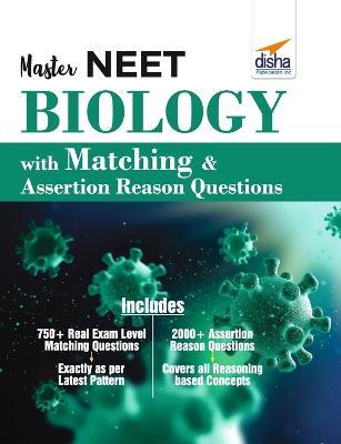 Master NEET Biology with Matching & Assertion Reason Questions - Disha Experts - cover