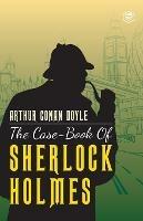 The Case-Book of Sherlock Holmes - Arthur Conan Doyle - cover