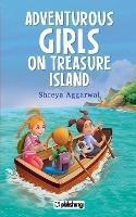 Adventurous Girls on Treasure Island
