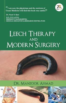 Leech Therapy & Modern Surgery - Manzoor Ahmed - cover