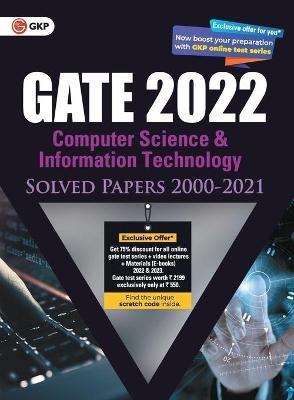 Gate 2022 Computer Science and Information Technology - Solved Papers (2000-2021) - G K Publications (P) Ltd - cover