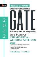 Gate 2022: Life Science Chemistry & General Aptitude - Guide By GKP - Er Preeti T Kuma Prabhanshu Kumar - cover