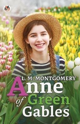 Anne of Green Gables - Lucy Montgomery Maud - cover