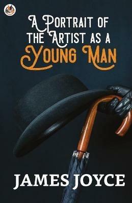 A Portrait of the Artist as a Young Man - James Joyce - cover