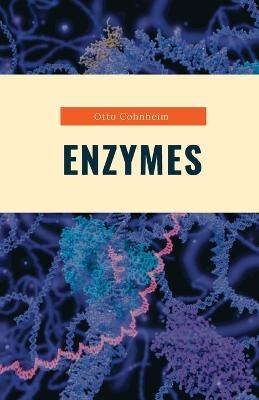 Enzymes - Otto Cohnheim - cover