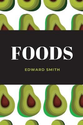 Foods - Edward Smith - cover