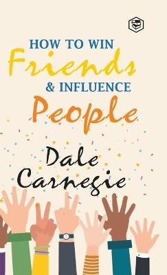 How to Win Friends & Influence People - Dale Carnegie,Andrew Macmillan - cover