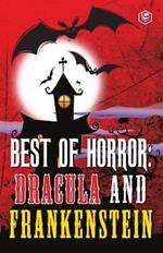 Best Of Horror: Dracula And Frankenstein