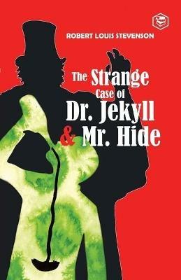The Strange Case of Dr. Jekyll and Mr. Hyde - Robert Stevenson Louis - cover