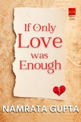 If Only Love was Enough - Namrata Gupta - cover