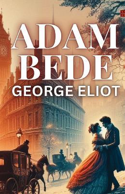 Adam Bede - George Eliot - cover