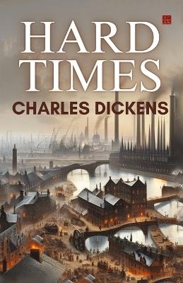 Hard Times - Charles Dickens - cover