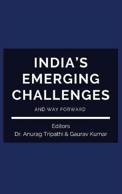 India's Emerging Challenges and Way Forward - cover