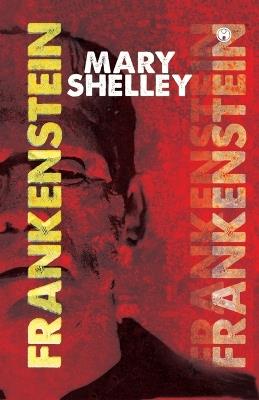 Frankenstein or, The Modern Prometheus - Mary Shelley - cover