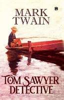 Tom Sawyer, Detective - Mark Twain - cover