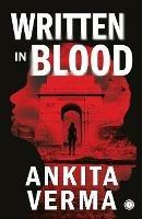 Written in Blood - Ankita Verma - cover