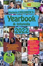 Hachette Children’s Yearbook & Infopedia 2022
