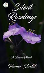 Silent Roselings