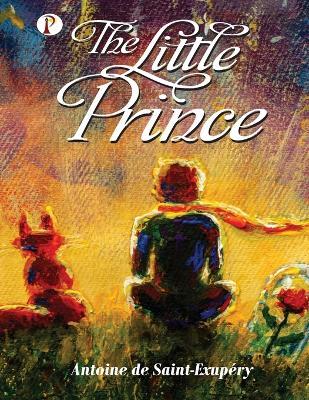 The Little Prince - Antoine De Saint-Exupery - cover