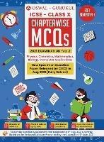 Chapterwise MCQS for Physics, Chemistry, Maths, Biology, Computer Applications: Icse Class 10 for Semester I