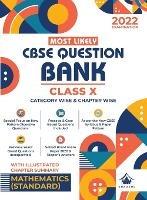 Most Likely Question Bank - Mathematics (Standard): Cbse Class 10 for 2022 Examination - Gurukul - cover