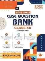 Most Likely Question Bank - English Core: Cbse Class 12 for 2022 Examination - Gurukul - cover