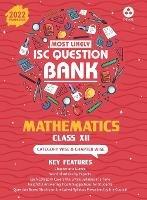 Most Likely Question Bank for Mathematics: Isc Class 12 for 2022 Examination