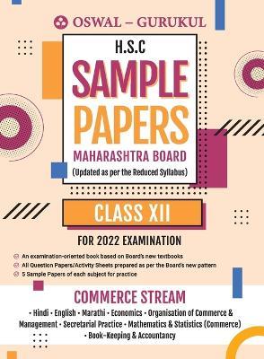 H.S.C. SAMPLE PAPERS (Maharashtra board) for 2022 Examination (Commerce Stream) - Oswal - cover