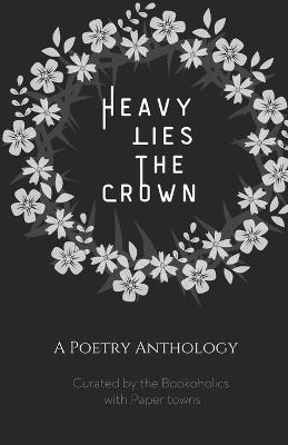 Heavy lies the crown - Paper Towns - cover