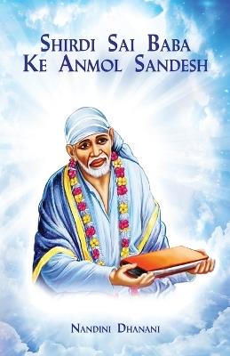 Shirdi Sai Baba ke Anmol Sandhesh - Nandini Dhanani - cover