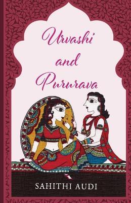 Urvashi and Pururava - Sahithi Audi - cover