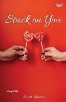 Libro in inglese Stuck on You  - Sumit Sharma