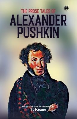 The Prose Tales of Alexander Pushkin - Alexander Pushkin - cover