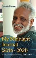 My Midnight Journal (2016 - 2021) - Dominic Thomas - cover