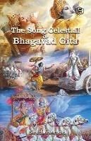 The Song Celestial Or Bhagavad-Gita