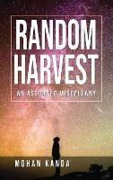 Random Harvest - An Assorted Miscellany - Mohan Kanda - cover