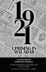 The 1921 Rebellion in Malabar: A Collection of Communist Writings