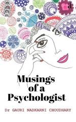 Musings of A Psychologist