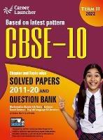 CBSE Class X 2022 - Term II: Chapter and Topic-wise Solved Papers 2011-2020 & Question Bank: Mathematics Science Social Science English by GKP - G K Publications (P) Ltd - cover