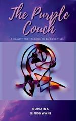 The Purple Couch: A reality that yearns to be accepted
