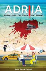 Adrija: An Unusual Love Story & BEYOND...