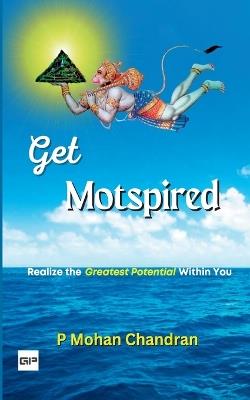Get Motspired - P Mohan Chandran - cover
