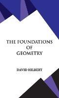 The Foundations of Geometry - David Hilbert - cover