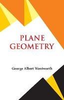 Plane Geometry - G a Wentworth - cover