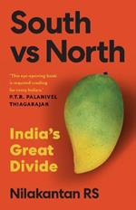 South vs North: India's Great Divide