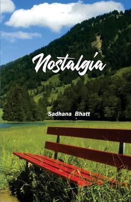 Nostalgia - Sadhana Bhatt - cover