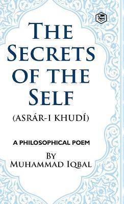 The Secrets of the Self - Muhammad Iqbal - cover