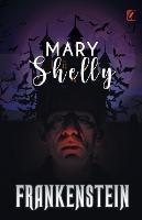 Frankenstein - Mary Shelley - cover