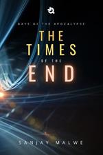 The Times of the End