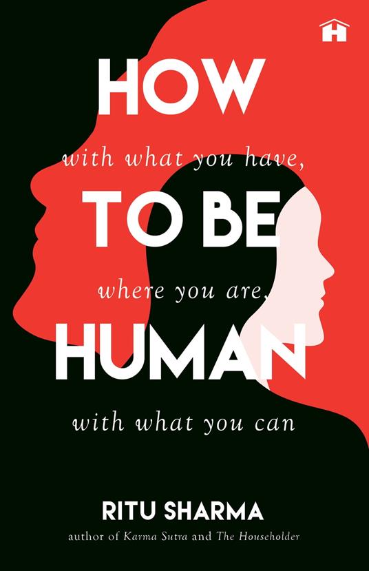 How to Be Human